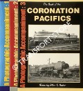 The Book of the Coronation Pacifics - A Photographic Accompaniment by SIXSMITH, Ian 